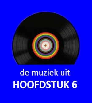 De muziek uit hoofdstuk 6